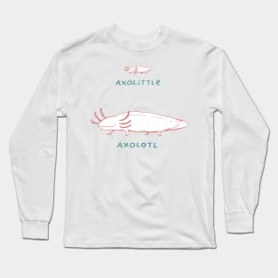 Axolittle Axolotl Long Sleeve T-Shirt